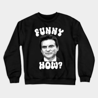 Funny How? Crewneck Sweatshirt